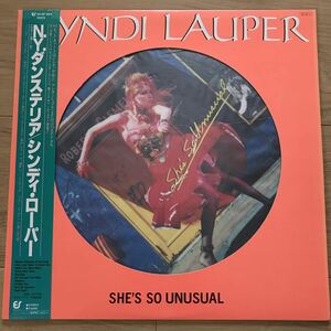 LP　国内盤　ピクチャー盤　シンディ・ローパー　N.Y.ダンステリア　CYNDI LAUPER　SHE'S SO UNUSUAL　30/3P-564