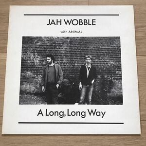 LP　UK盤　Jah Wobble With Animal　A Long, Long Way　Lago Records JAH 2
