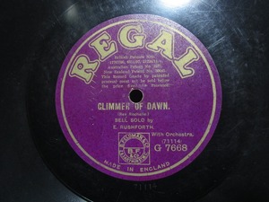 ★☆SP盤レコード CLIMMER OF DAWN. / DUTCH KIDDIES. : BELL SOLO by E.RUSHFORTH 蓄音機用 中古品☆★[5992] 