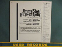 ★ Jimmy Hughes ： Steal Away LP ☆ (( 60's サザンソウル Deep Soul / 「Try Me」、「Neighbor, Neighbor」収録 _画像2