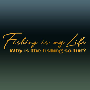 Fishing is my Life！カッティングステッカー Why is the fishing so fun?どうして釣りはこんなに楽しいのか Sportsmind風デザイン NO519