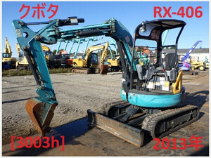 Mini油圧ショベル(Mini Excavator) クボタ RX-406 202001 3,003h