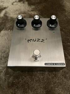 Lemon & Ginger muzz ファズ FUZZ