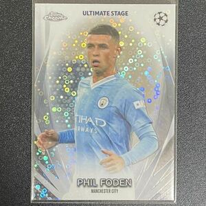 フィル・フォーデン 2023-24 TOPPS UEFA CLUB COMPETITIONS Ultimate Stage base Phil Foden マンチェスターシティ