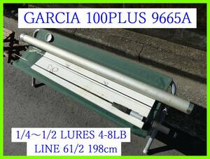 garcia 100PLUS 9665A　Made In　U.S.A　100％ GRAPHITE LIGHT ACTION 1/4～1/2 LURES 4-8LB LINE 61/2 198cm 16817