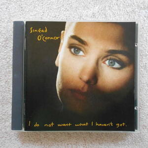 Sinad O'Connor - I Do Not Want What I Haven't Got (UK CD) Chrysalis CDP32 1759-2