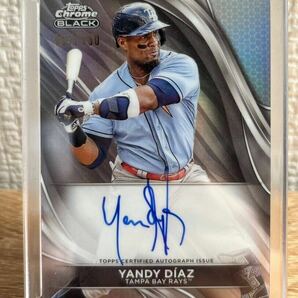 【直筆サイン】Yandy Diaz 2024 Topps Chrome Black Baseball ヤンディ・ディアス