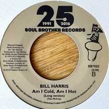 7'' Bill Harris Am I Cold, Am I Hot Soul Brother northern soul modern mods free rare groove disco 70s ノーザンソウル モダンソウル_画像2