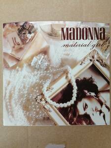 【米オリジナル7”】Madonna Material Girl / Pretender マドンナ　マテリアル・ガール