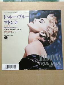 【非売品見本盤7”】Madonna True Blue 日本盤オリジナル マドンナ　トゥルー・ブルー