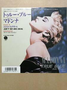 【日本オリジナル7” 三菱ビデオクレジット】Madonna True Blue マドンナ　トゥルー・ブルー