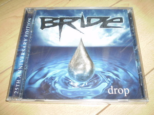 ○新品！Bride / Drop*ハードロックAORメロハーGLAM/SLEAZY/HAIRヘアメタルLAメタルSLEAZE