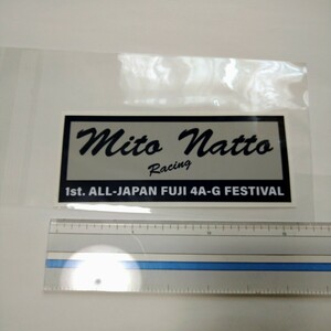 水戸納豆レーシングステッカー 4AGフェスティバルイベント会場で購入した本物です　mito natto racing