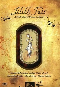 Lilith Fair: A Celebration of Women in Music [DVD](中古品)