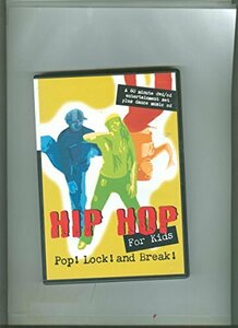 Hip Hop for Kids: Pop Lock & Break [DVD] [Import](中古品)
