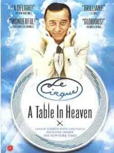 Le Cirque - A Table in Heaven [DVD](中古品)