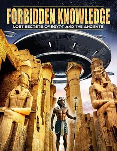 Forbidden Knowledge: Lost Secrets Of Egypt And The Ancients [DVD](中古品)