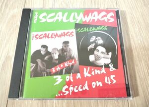 Scallywags　3 of a Kind / Speed on 45　CD サイコビリー　PSYCHOBILLY
