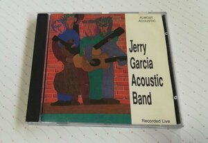 Jerry Garcia Acoustic Band ジェリー・ガルシア - Almost Acoustic US盤 CD 88年盤　　4-0221