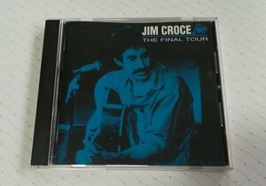 JIM CROCE ジム・クロウチ - THE FINAL TOUR ラスト・ライヴ 日本盤 CD 98年盤　　3-0289