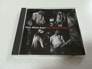 Thin White Rope シン・ホワイト・ロープ 「The Valley Of The Bones」 輸入盤 CD 94年盤　　2-0494