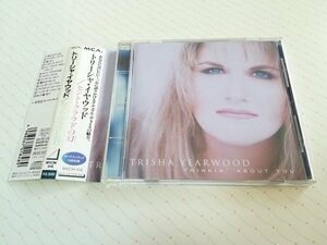 Trisha Yearwood トリーシャ・イヤウッド 「THINKIN' ABOUT YOU セント・クラウドの幻」 日本盤 CD 95年盤 帯あり 日本語解説書あり 2-0810