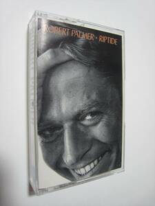 【カセットテープ】 ROBERT PALMER / RIPTIDE US版 ロバート・パーマー リップタイド