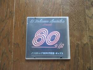 MIXCD DJ 吉沢dynamite.jp / 80s.jp ノンストップ 80年代 歌謡 ポップス MIX city pop light mellow CHINTAM