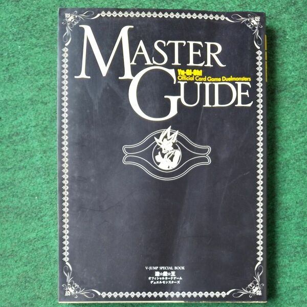 遊☆戯☆王オフィシャルカードゲームデュエルモンスターズＭＡＳＴＥＲ　ＧＵＩＤＥ （Ｖ‐ｊｕｍｐ　ｓｐｅｃｉａｌ　ｂｏｏｋ） 