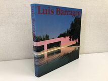 ルイス・バラガンの建築／齋藤裕／1992年／TOTO出版／Luis Barragan_画像1