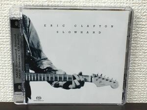 ERIC CLAPTON エリック・クラプトン／Slowhand 【SACD】