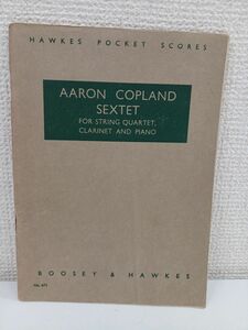 【洋書・楽譜・ミニスコア】アーロンコープランド AAARON COPLAND／SEXTET／ストリングス、クラリネット、ピアノ譜