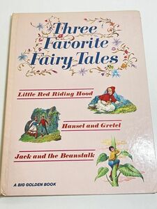 301-D18/【洋書絵本】Three Favorite Fairy Tales/Little Red Riding Hood、Hansel And Gretel、Jack and the Beanstalk/赤ずきん ヘンゼル