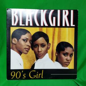 12' レコード Blackgirl - 90's Girl
