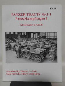 洋書 PANZER TRACTS No.1-1 I号戦車A,B型 写真資料本 Panzerkampfwagen I Kleintraktor to Ausf.B [1]B2090