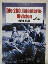 洋書 ドイツ軍 第260歩兵師団写真集 Die 260. Infanterie-Division 1939-1945 Dorfler Verlag 2004年発行[2]B2165_画像1