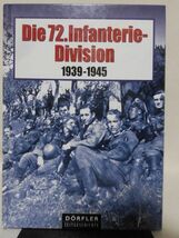 洋書 ドイツ軍 第72歩兵師団写真集 Die 72. Infanterie-Division 1939-1945 Dorfler Verlag 2004年発行[2]B2164_画像1