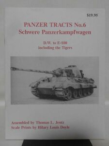  foreign book PANZER TRACTS No.6 Germany -ply tank photograph materials book@Schwere Panzerkamfwagen D.W.to E-100 including the Tigers[1]B2101