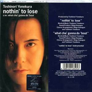 ★CDS★米倉利紀【nothin′to lose】★