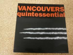 ◎Vancouvers★Quintessential/Spain　ＬＰ盤☆シート