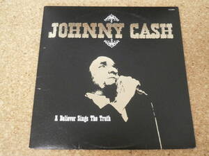 ◎Johnny Cash★A Believer Sings The Truth/ＵＳ Double　ＬＰ盤☆