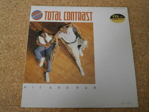 ◎Total Contrast　トータル・コントラスト★Hit And Run/日本　12インチ Single盤☆