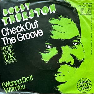 【試聴 7inch】Bobby Thurston / Check Out The Groove 7インチ 45 muro koco フリーソウル サバービア 