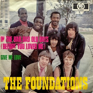 【試聴 7inch】The Foundations / In The Bad, Bad Old Days (Before You Loved Me) 7インチ 45 muro koco フリーソウル サバービア