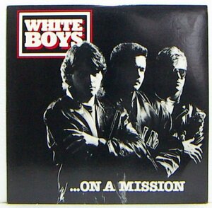 LP,WHITE BOYS　ON A MISSION 輸入盤