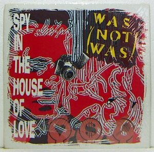 LP,WAS(NOT WAS)　SPY IN THE HOUSE OF LOVE　輸入Cut盤