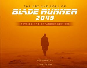 ★新品★送料無料★ブレードランナー 2049 アートブック★The Art and Soul of Blade Runner 2049★