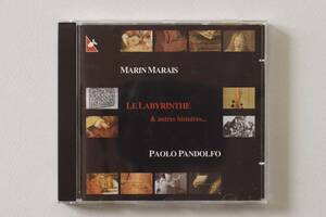 マラン・マレ：室内楽作品集 パンドルフォ / PAOLO PANDOLFO / MARIN Marais：LE LABYRINTHE ＆ AUTRES HISTOIRES