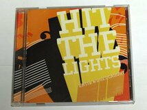 HIT THE LIGHTS / UNTIL WE GET CAUGHT ヒット・ザ・ライツ CD EP_画像1