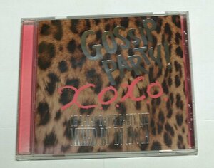 GOSSIP PARTY! X.O.X.O.OH LALA!! DANCE PARTY MIX mixed by DJ LICCA / CD